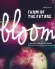 Product image 1 of the product “Bloom no. 19 -Farm of the Future- ”