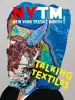 Product image 1 of the product “Talking Textile no. 02 NYTM - New York Textile Month ”