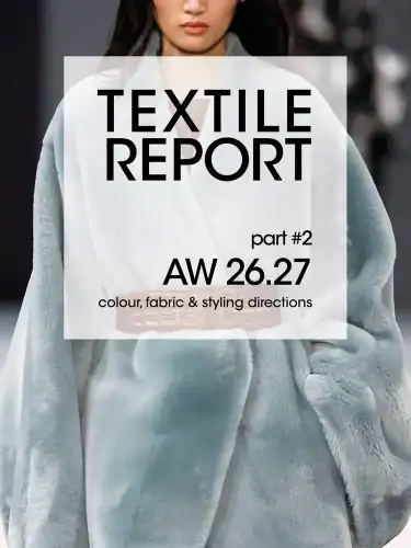 Artikelbild des Artikels “Textile Report Winter 26/27 Part 2 “