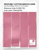 Product image 3 of the product “PANTONE® COTTON SWATCH CARD 15-2122 TCX Thinking Pink ”