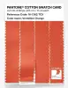 Product image 3 of the product “PANTONE® COTTON SWATCH CARD 16-1362 TCX Vermillion Orange ”
