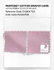 Product image 4 of the product “PANTONE® COTTON SWATCH CARD 13-2804 TCX Parfait Pink ”
