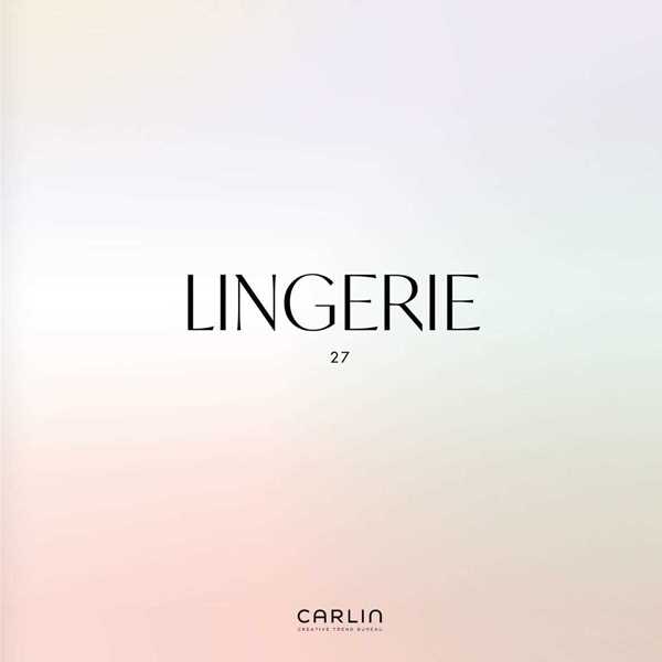 Artikelbild 1 des Artikels “Carlin Lingerie incl. Digital S/S 2027 Digital and Print Version “