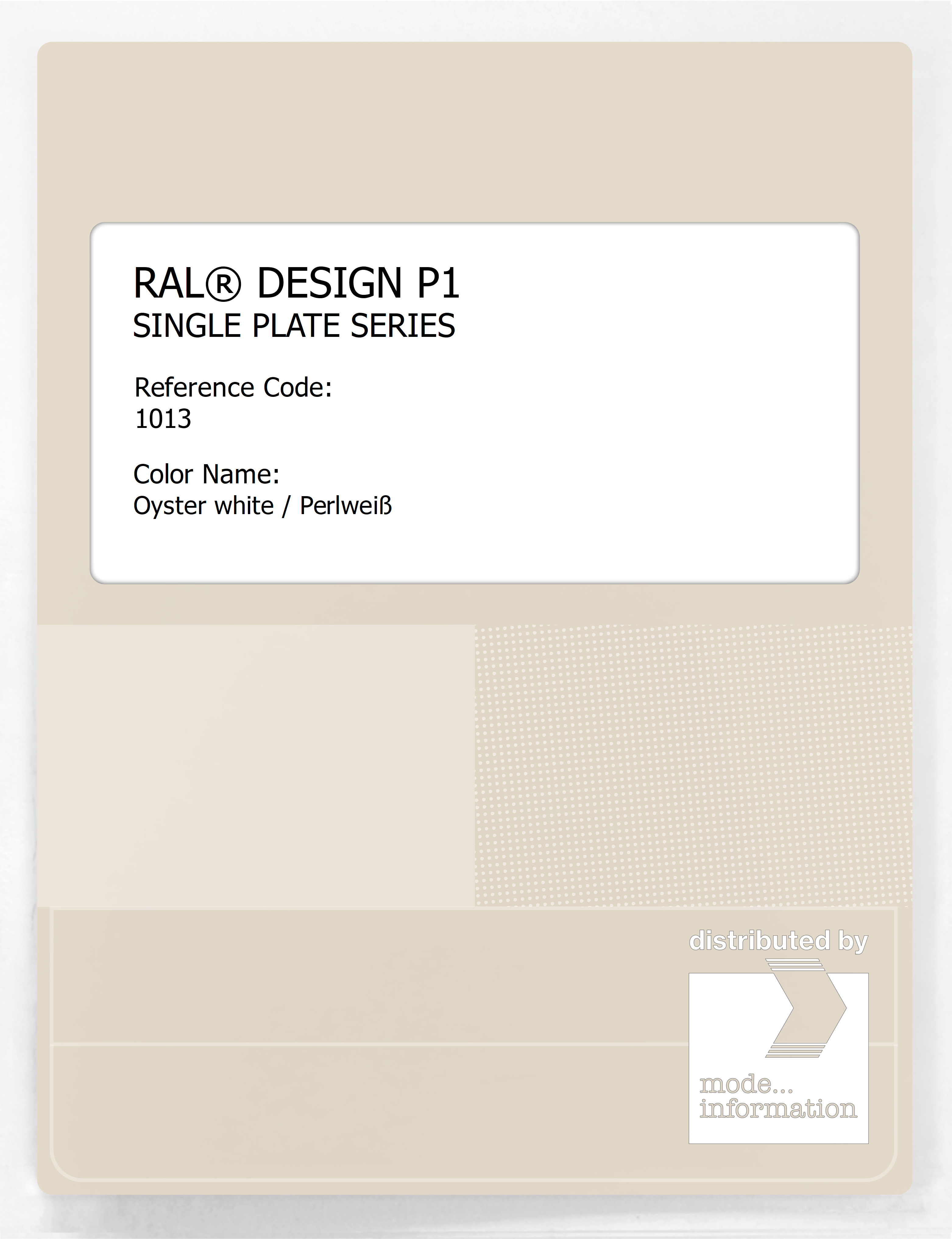 Product image 1 of the product “RAL® PLASTICS P1 SINGLE PLATE 1000 SERIES 1013 Oyster white / Perlweiß ”