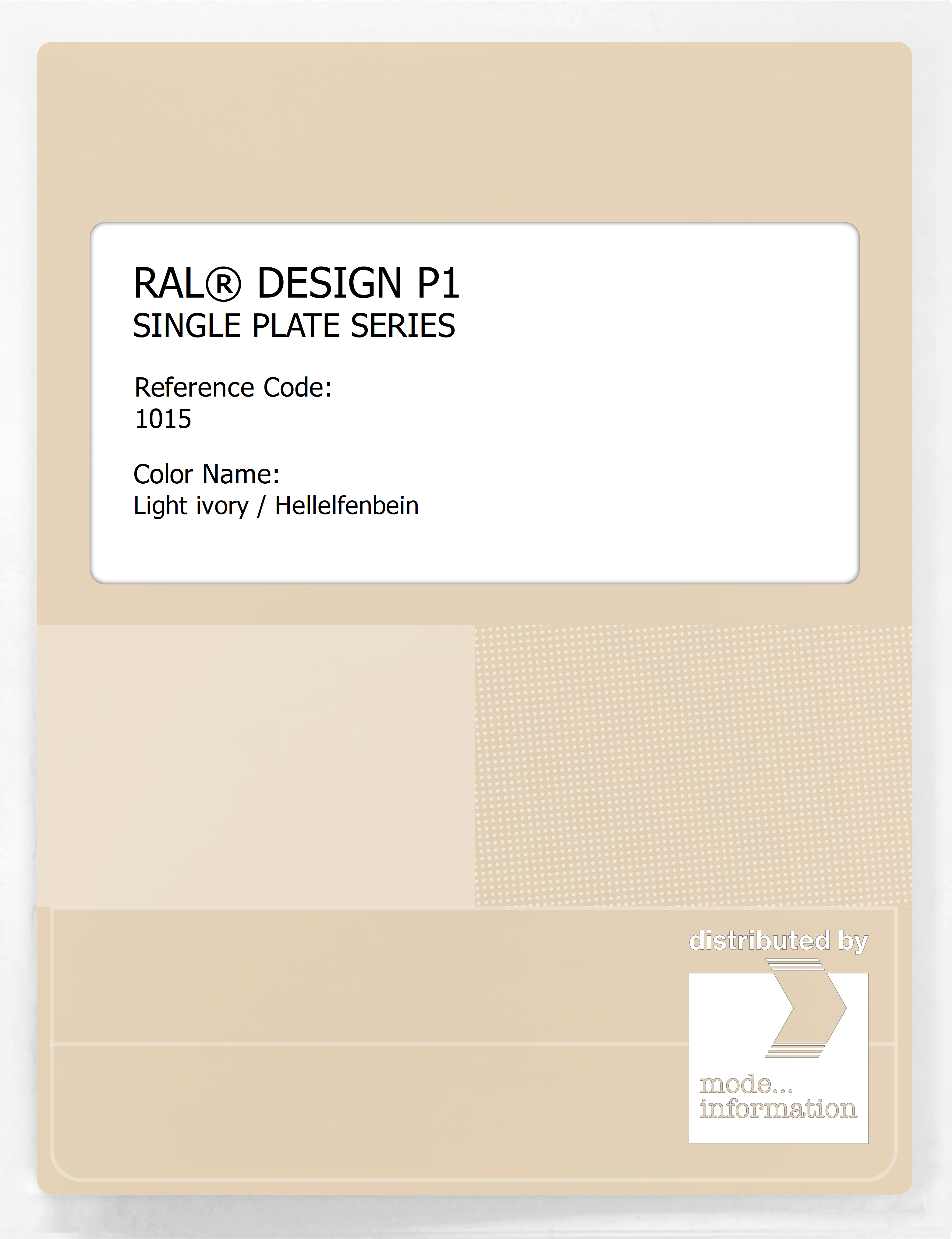 Product image 1 of the product “RAL® PLASTICS P1 SINGLE PLATE 1000 SERIES 1015 Light ivory / Hellelfenbein ”