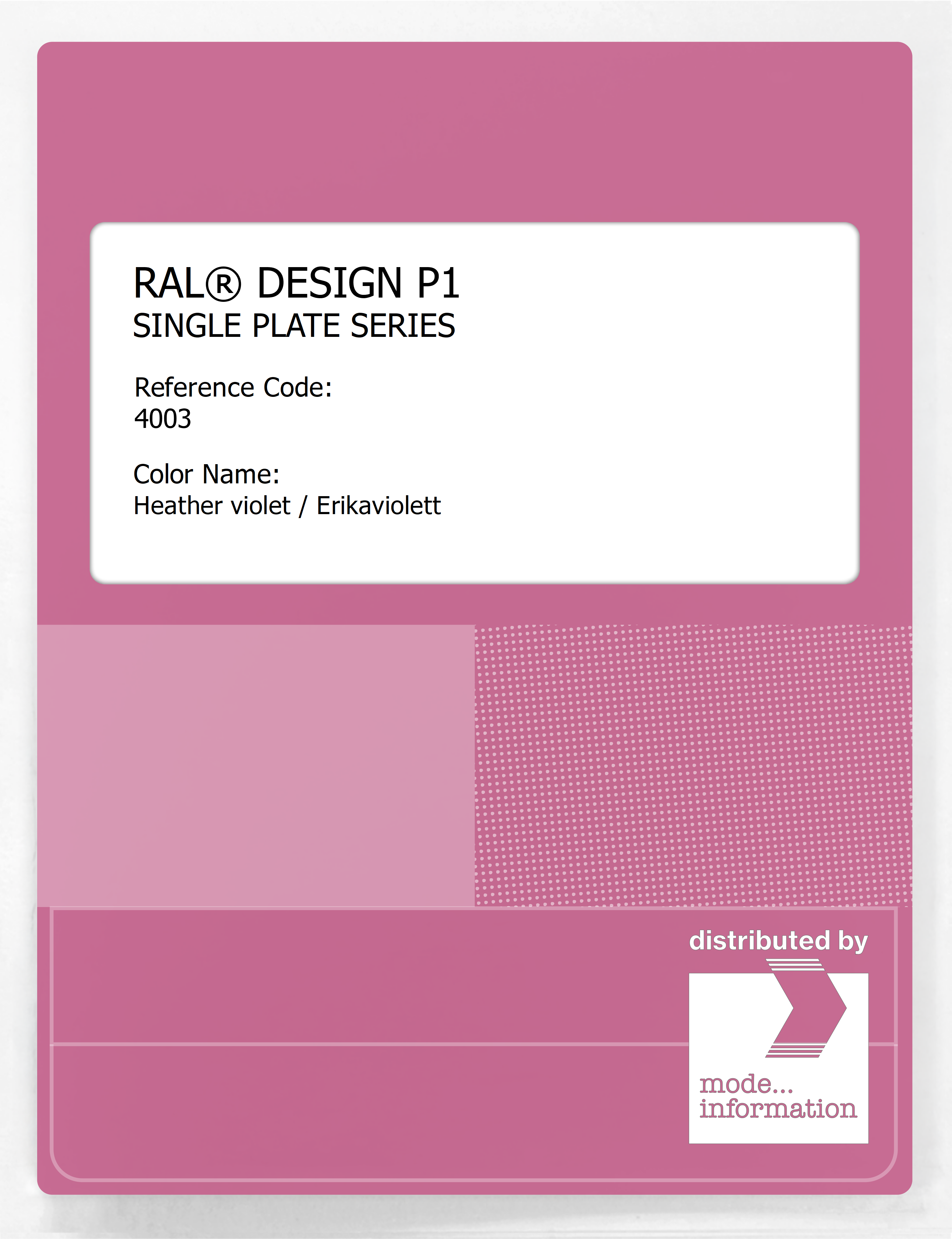 Artikelbild 1 des Artikels “RAL® PLASTICS P1 SINGLE PLATE 4000 SERIES 4003 Heather violet / Erikaviolett “