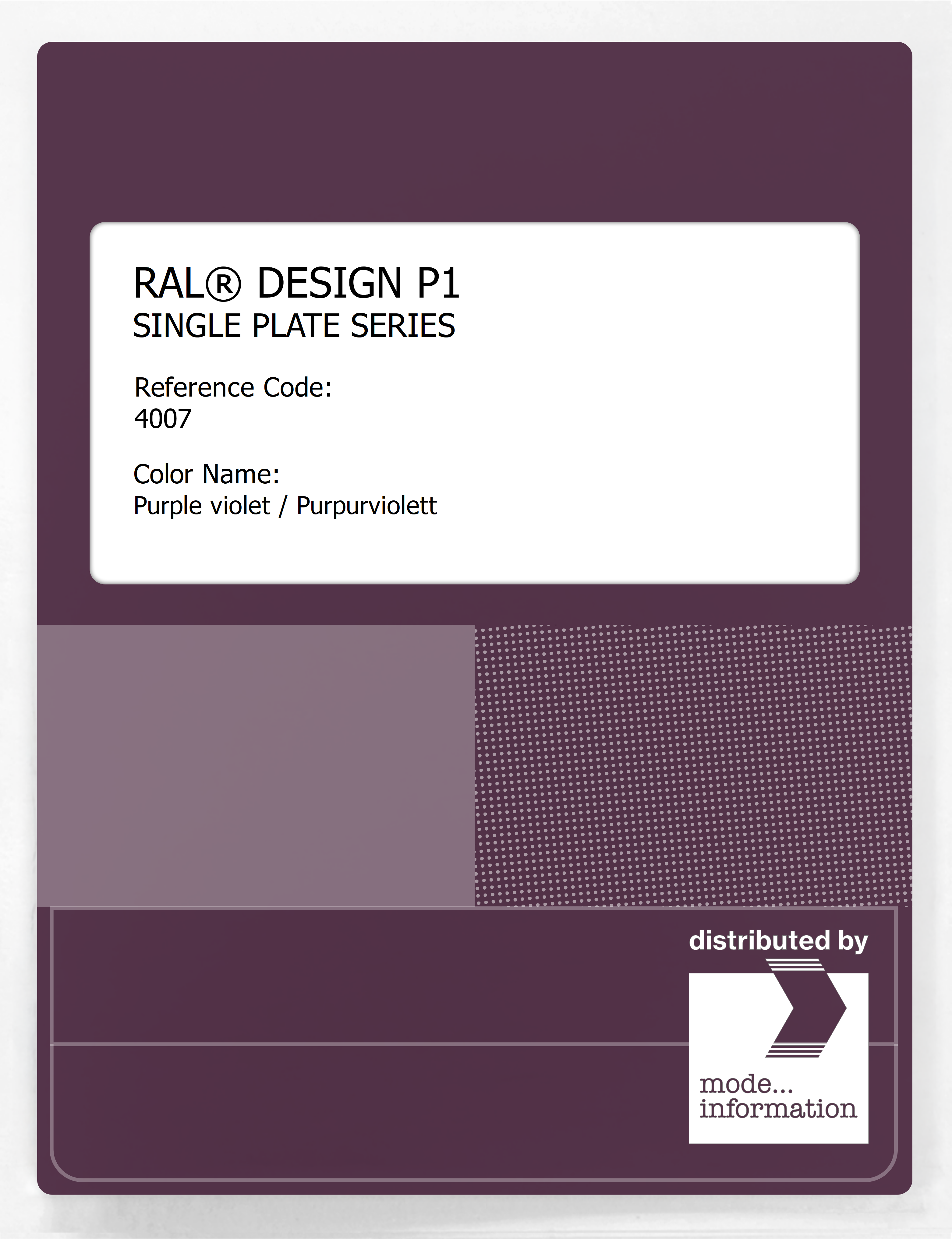 Product image 1 of the product “RAL® PLASTICS P1 SINGLE PLATE 4000 SERIES 4007 Purple violet / Purpurviolett ”