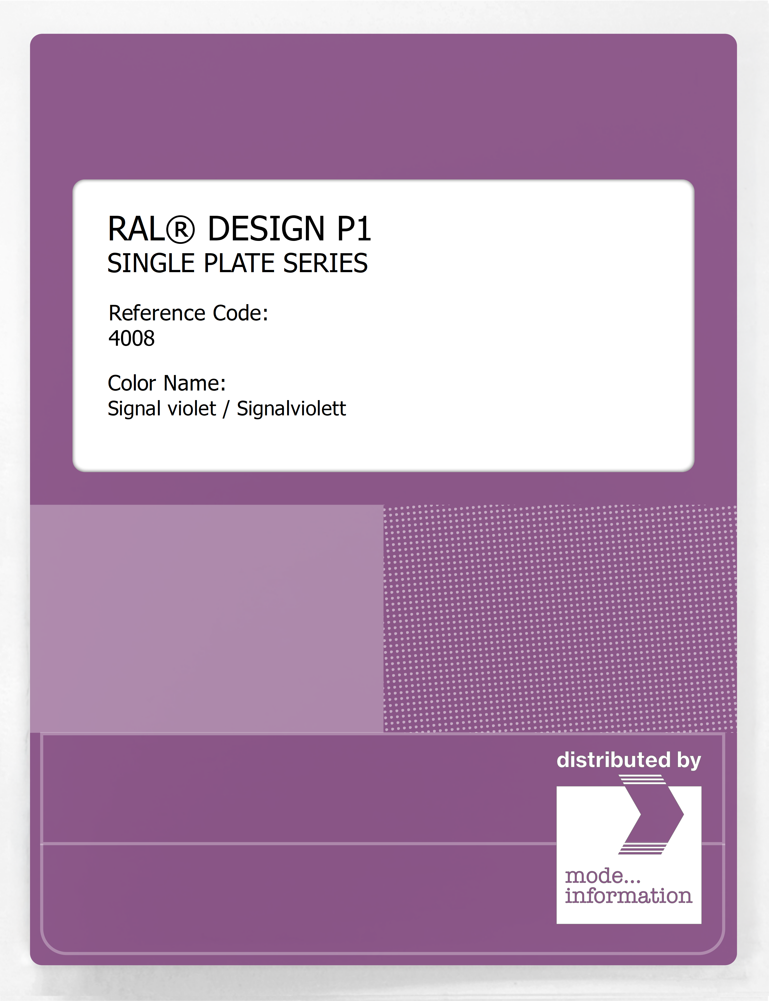 Product image 1 of the product “RAL® PLASTICS P1 SINGLE PLATE 4000 SERIES 4008 Signal violet / Signalviolett ”