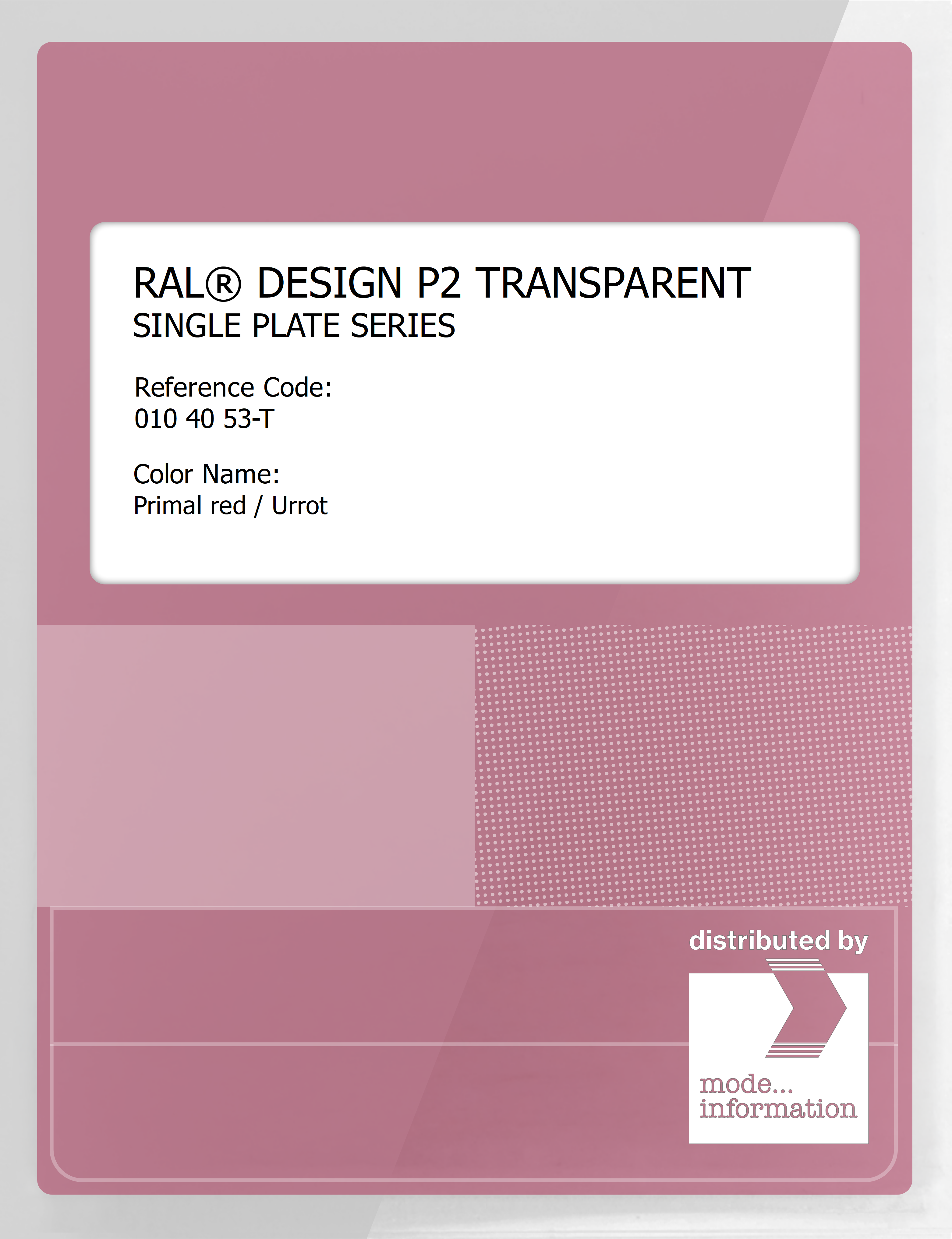 Product image 1 of the product “RAL® PLASTICS P2 OPAQUE SINGLE PLATE 010 40 53 TRANSPARENT Primal red / Urrot ”