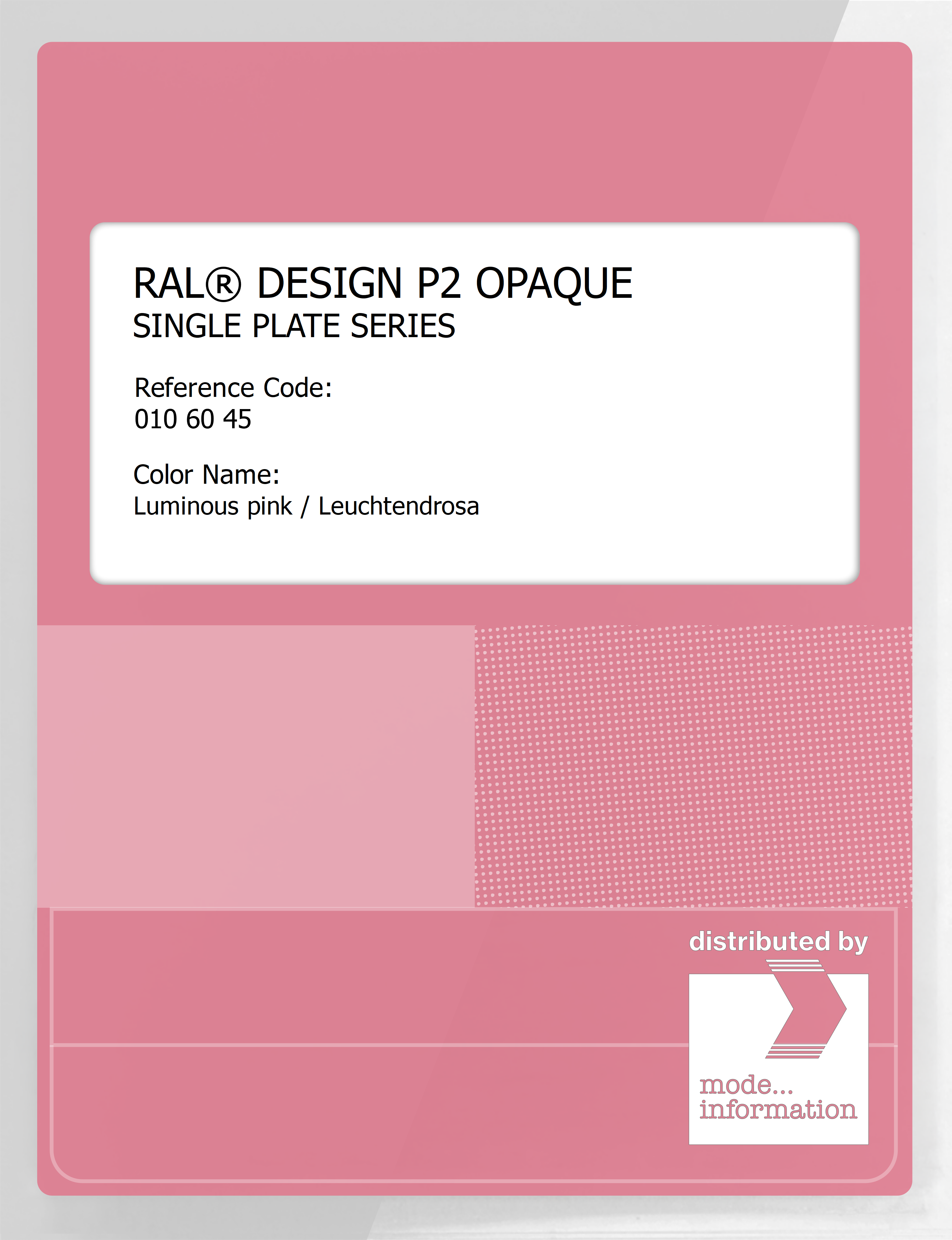 Artikelbild 1 des Artikels “RAL® PLASTICS P2 OPAQUE SINGLE PLATE 010 60 45 Luminous pink / Leuchtendrosa “