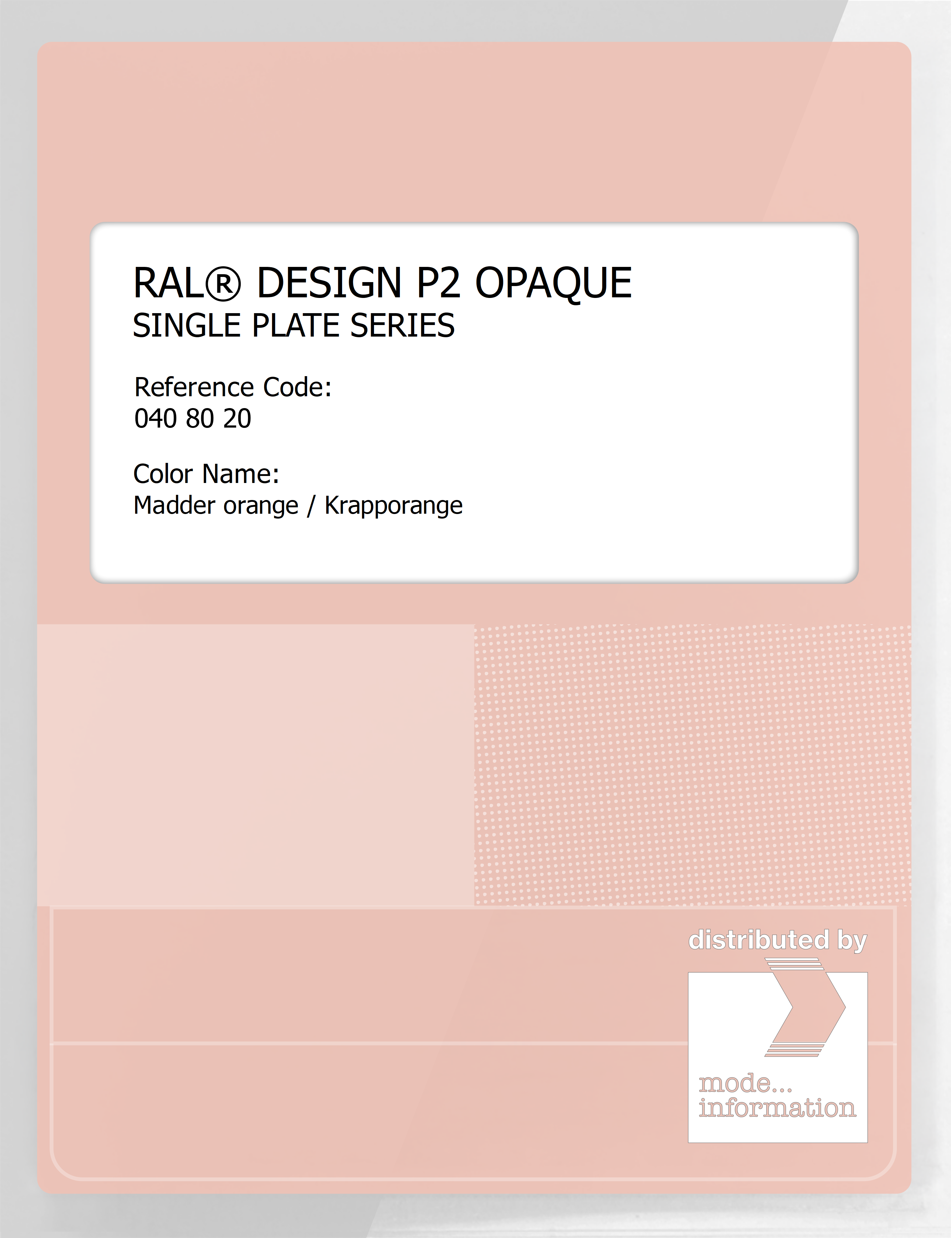 Product image 1 of the product “RAL® PLASTICS P2 OPAQUE SINGLE PLATE 040 80 20 Madder orange / Krapporange ”
