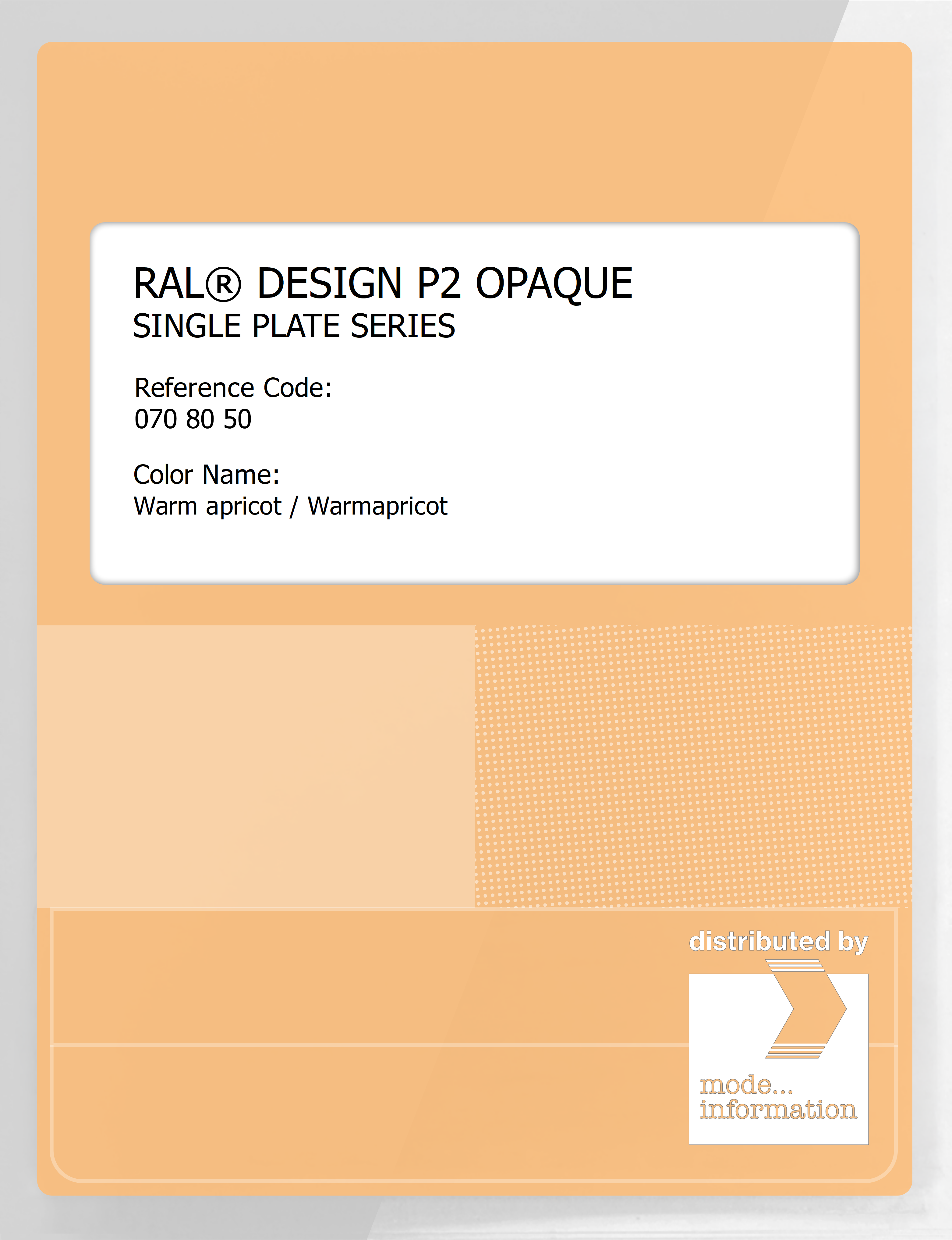 Product image 1 of the product “RAL® PLASTICS P2 OPAQUE SINGLE PLATE 070 80 50 Warm apricot / Warmapricot ”
