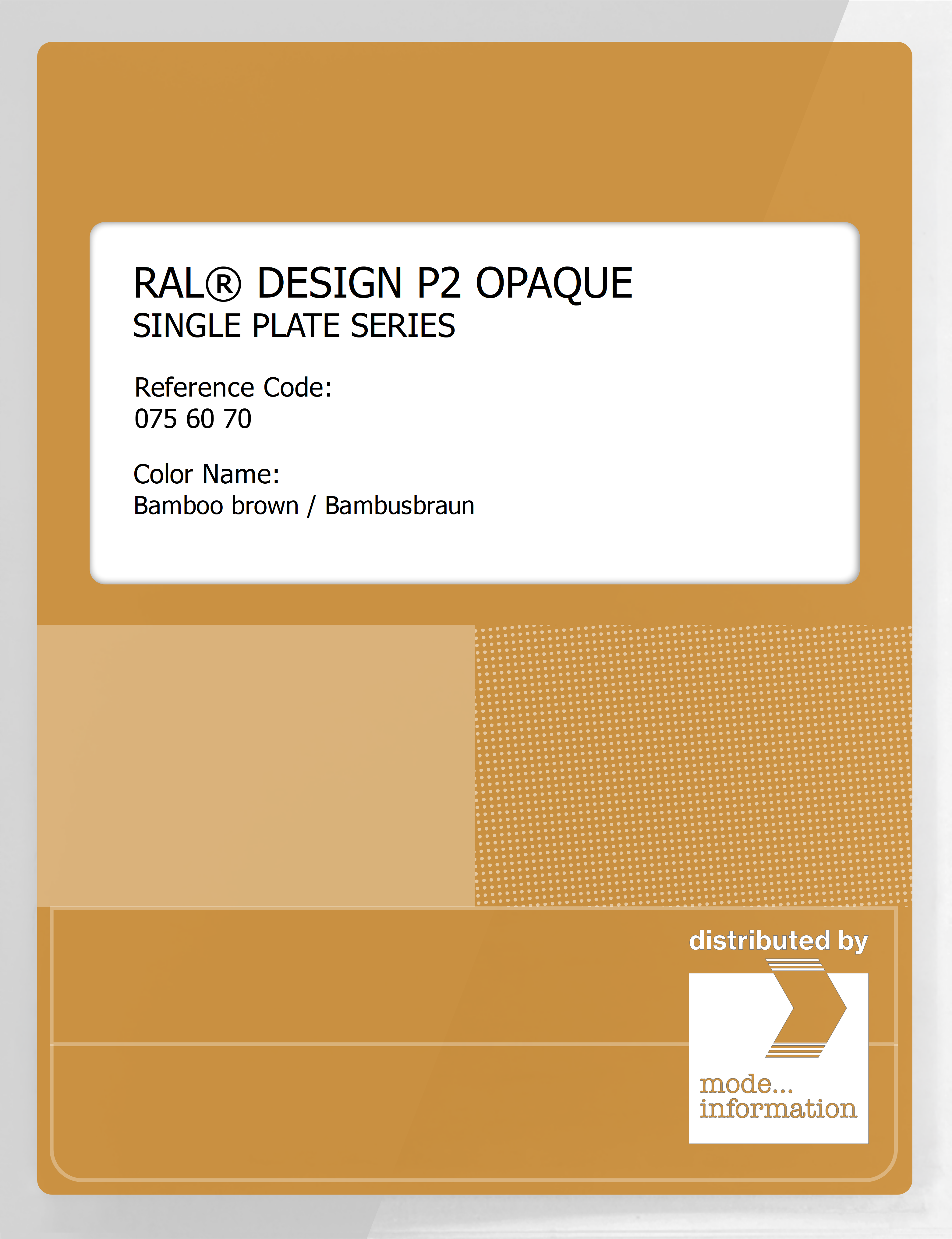 Artikelbild 1 des Artikels “RAL® PLASTICS P2 OPAQUE SINGLE PLATE 075 60 70 Bamboo brown / Bambusbraun “