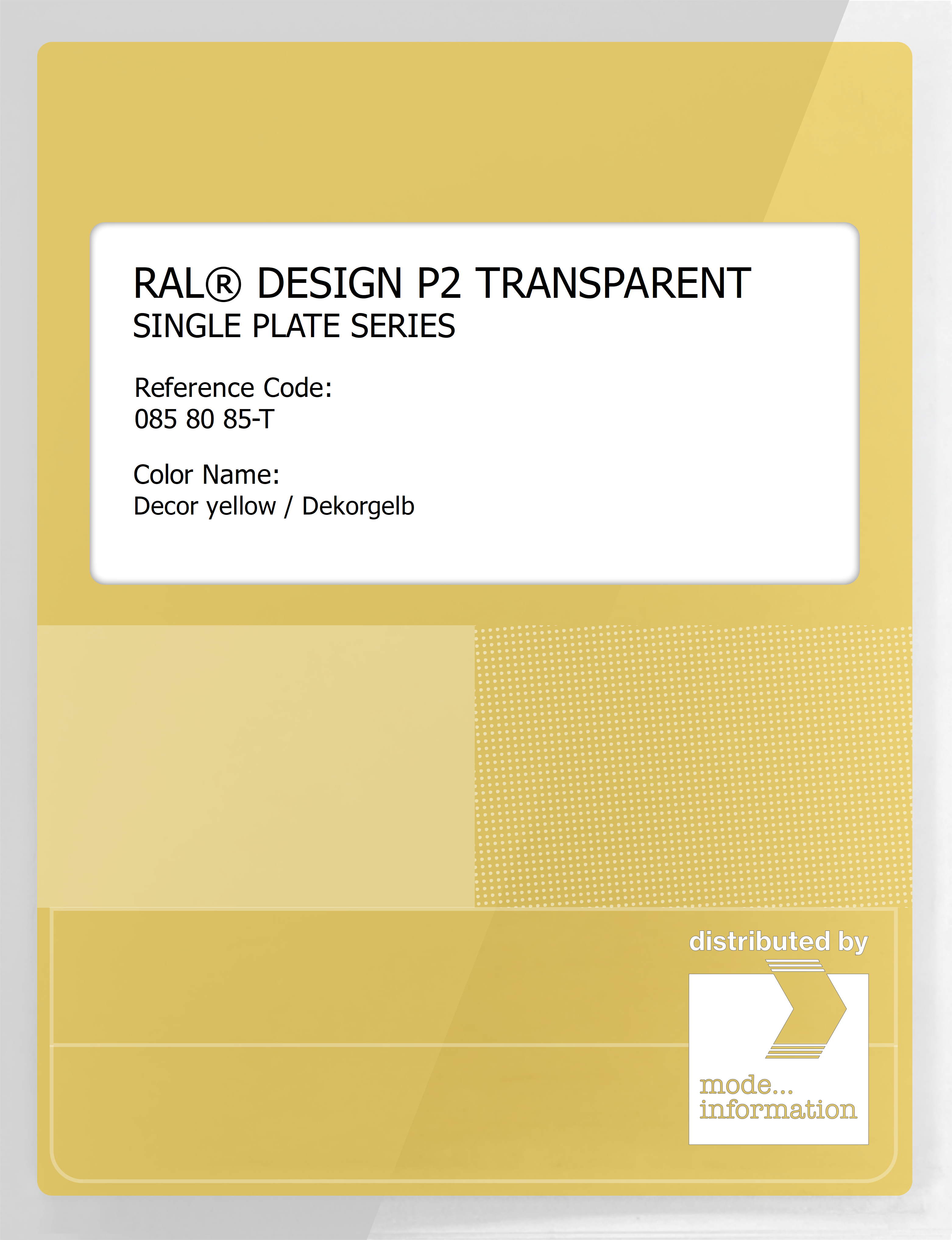 Product image 1 of the product “RAL® PLASTICS P2 OPAQUE SINGLE PLATE 085 80 85 TRANSPARENT Decor yellow / Dekorgelb ”