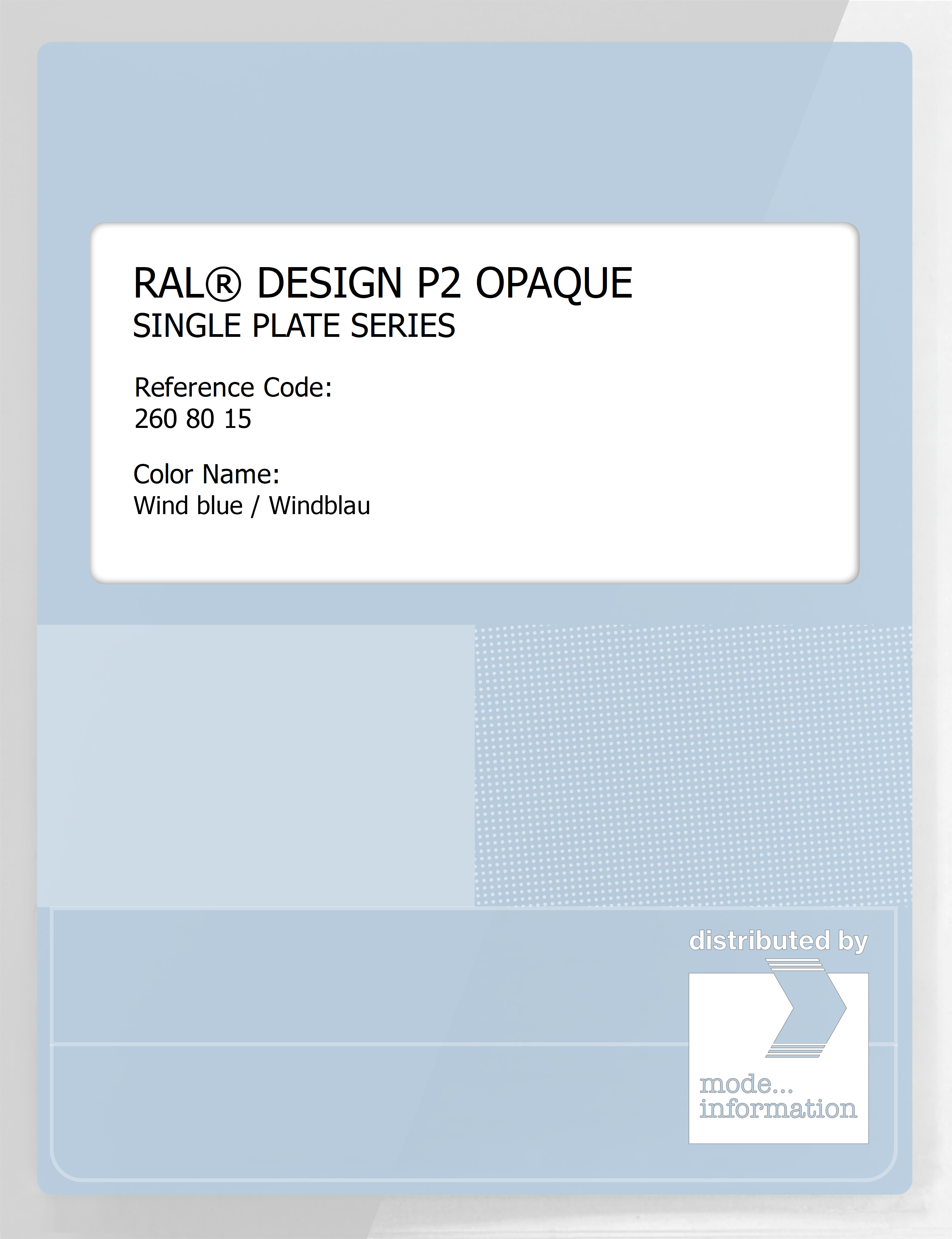 Artikelbild 1 des Artikels “RAL® PLASTICS P2 OPAQUE SINGLE PLATE 260 80 15 Wind blue / Windblau “