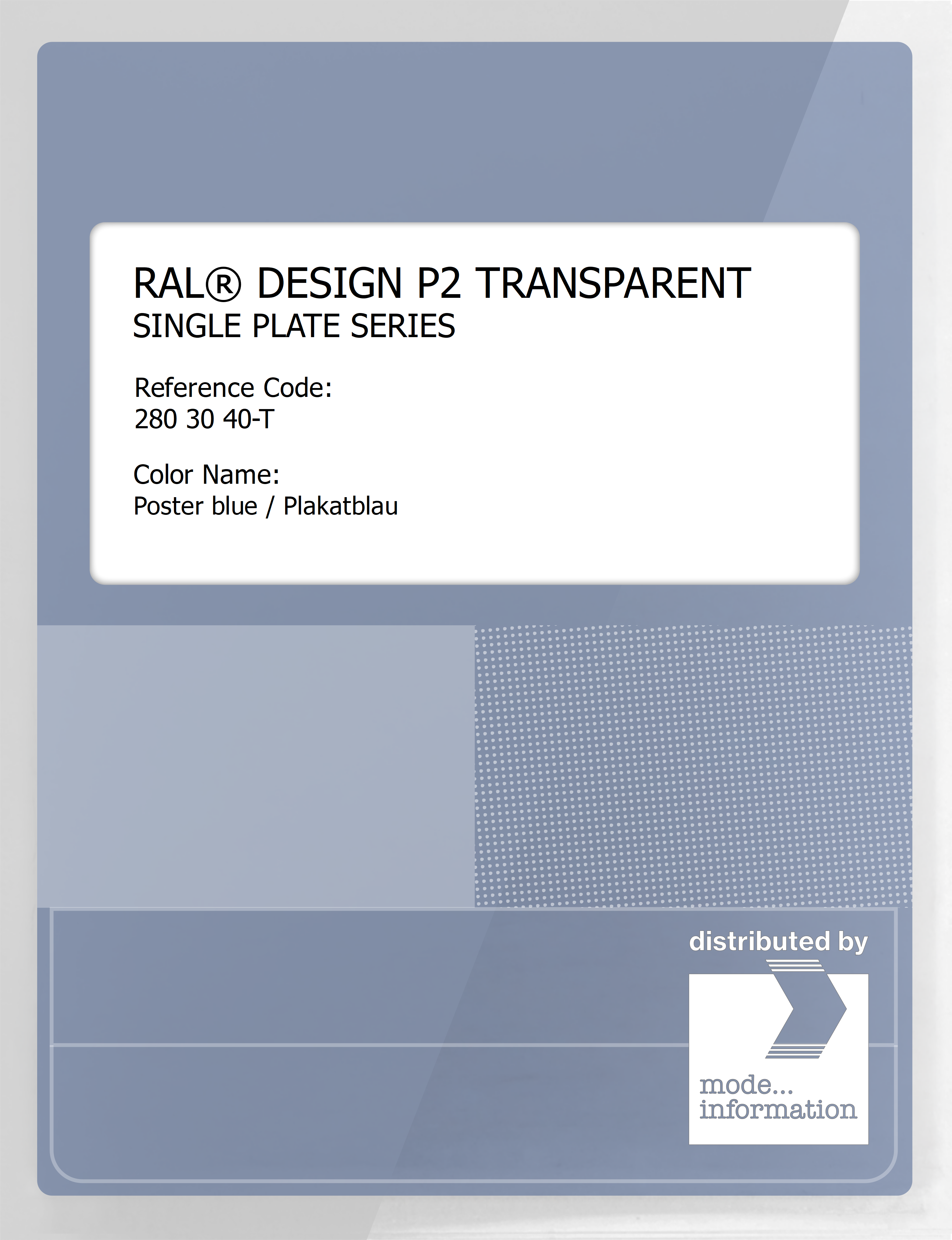 Product image 1 of the product “RAL® PLASTICS P2 OPAQUE SINGLE PLATE 280 30 40 TRANSPARENT Poster blue / Plakatblau ”