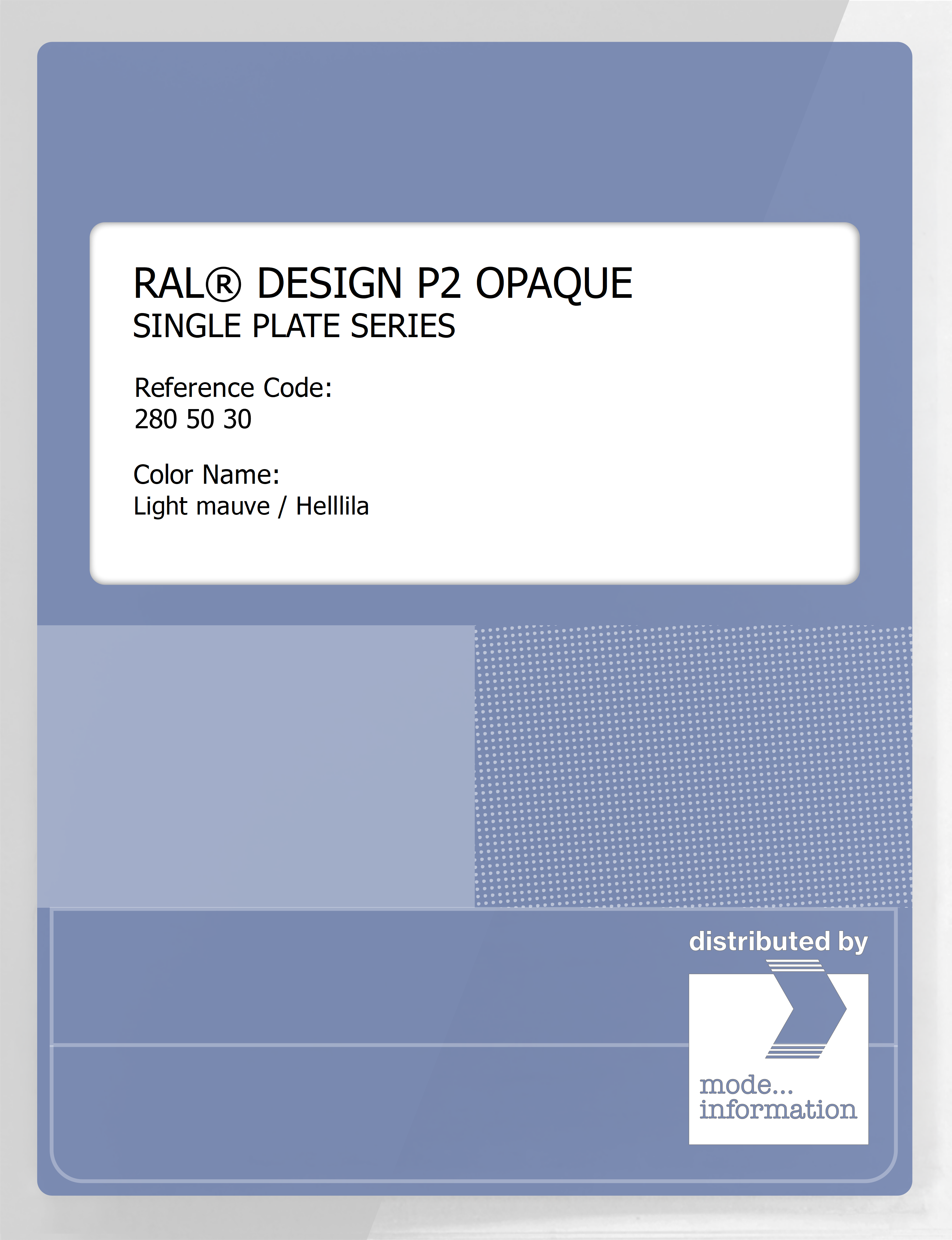Artikelbild 1 des Artikels “RAL® PLASTICS P2 OPAQUE SINGLE PLATE 280 50 30 Light mauve / Helllila “