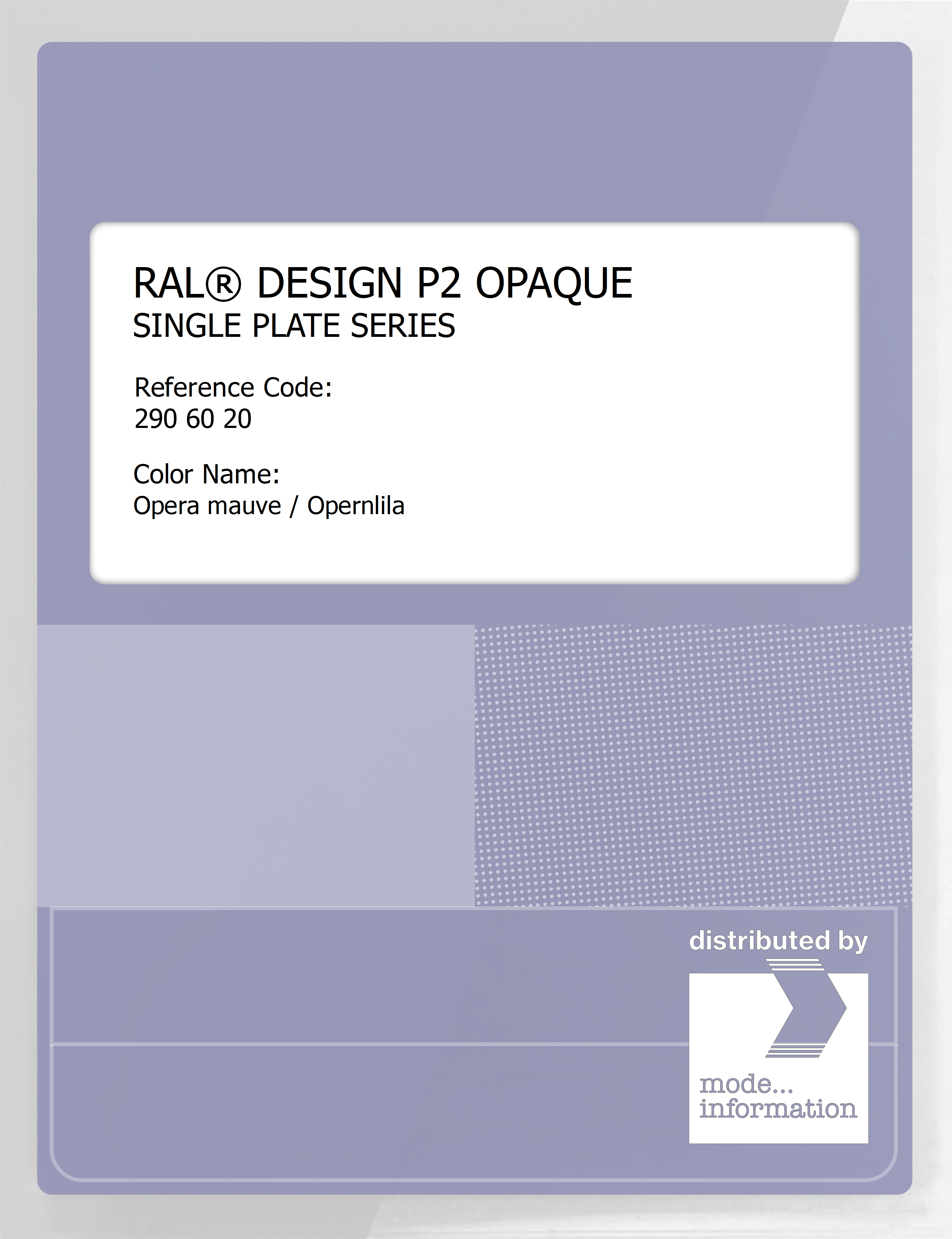 Artikelbild 1 des Artikels “RAL® PLASTICS P2 OPAQUE SINGLE PLATE 290 60 20 Opera mauve / Opernlila “