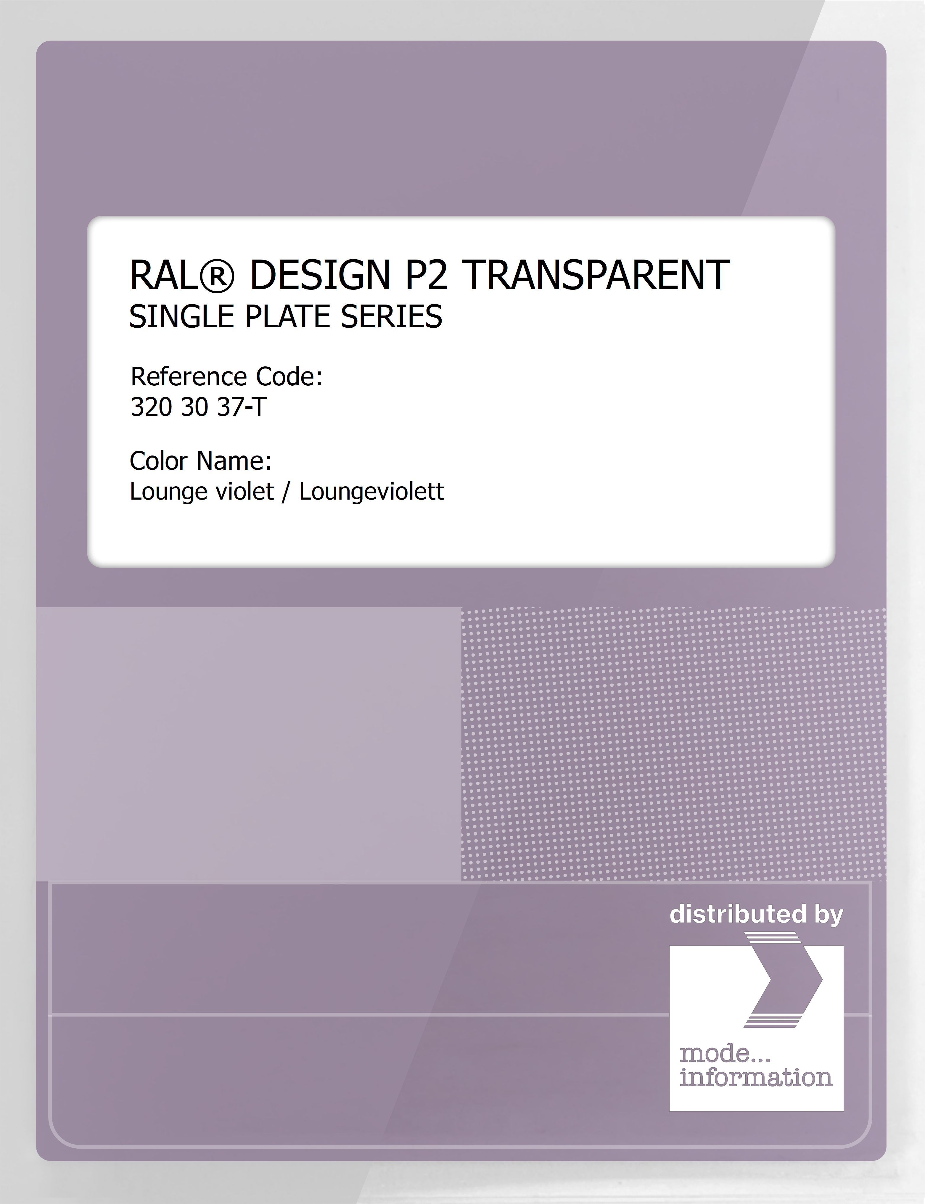 Product image 1 of the product “RAL® PLASTICS P2 OPAQUE SINGLE PLATE 320 30 37 TRANSPARENT Lounge violet / Loungeviolett ”