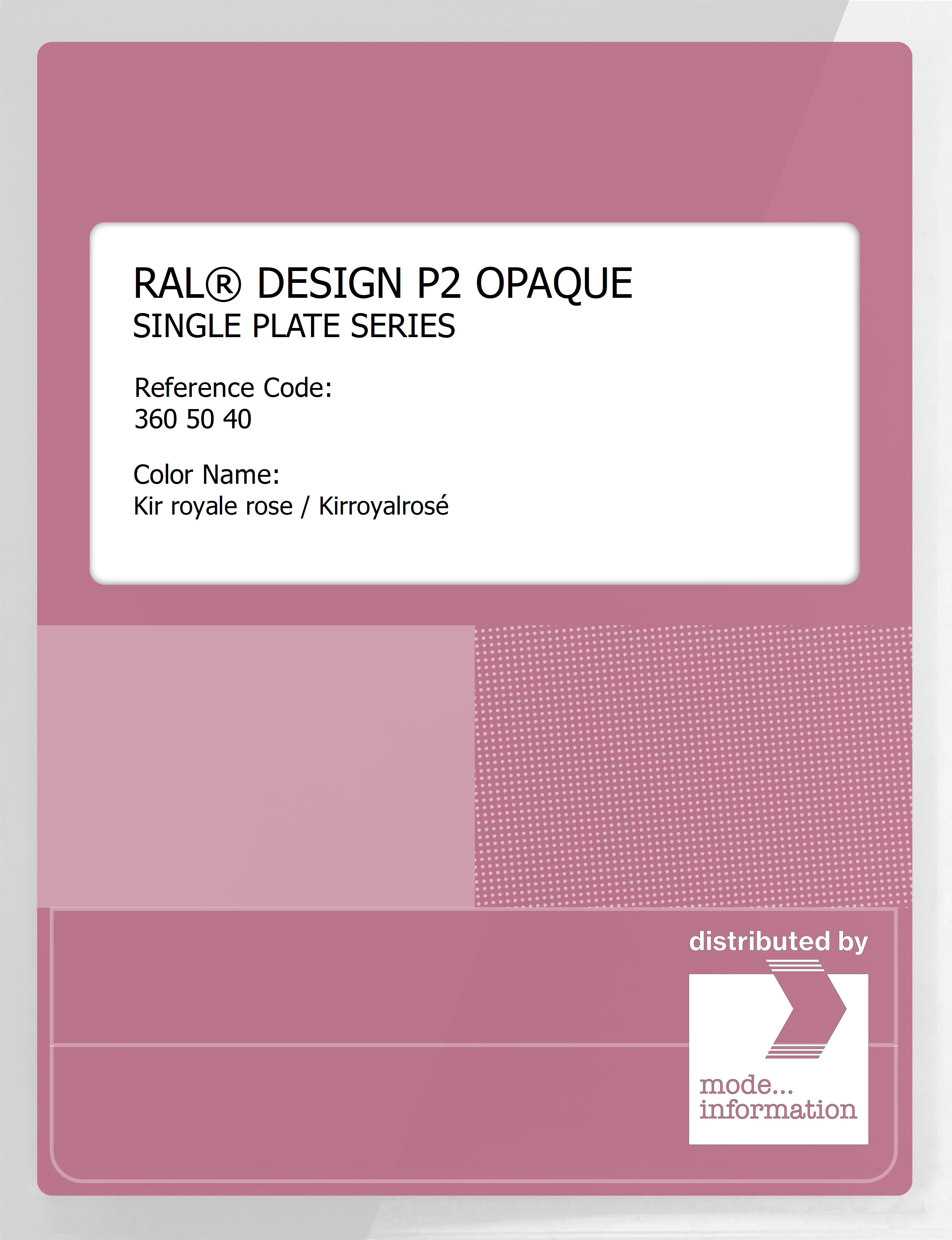 Product image 1 of the product “RAL® PLASTICS P2 OPAQUE SINGLE PLATE 360 50 40 Kir royale rose / Kirroyalrosé ”